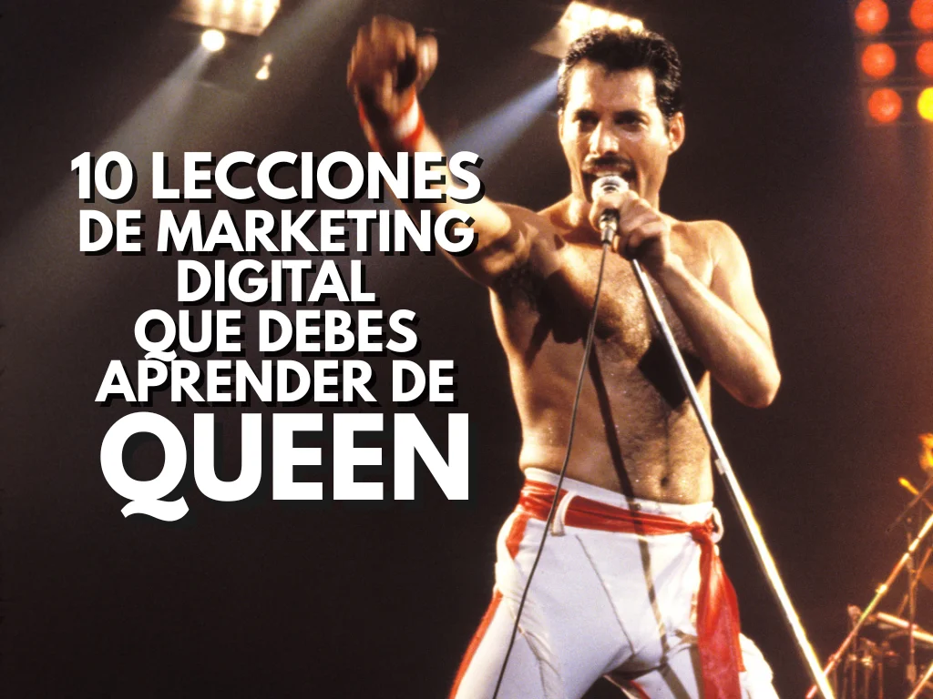 QUEEN - 10 lecciones de marketing online
