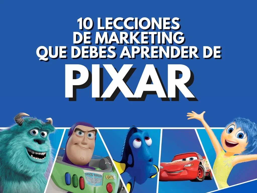 Lecciones de Marketing de Pixar