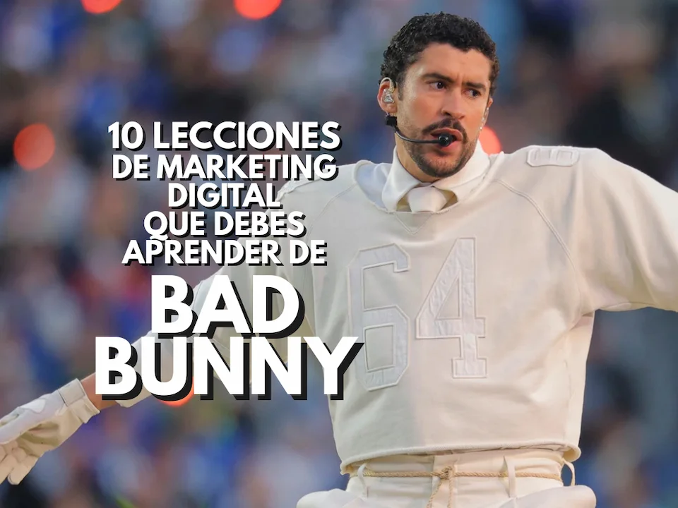 Bad Bunny - Lecciones de Marketing online